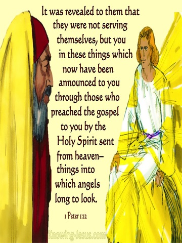1 Peter 1:12 Things Angels Longed To Look Into (yellow)